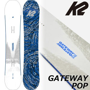 25-26 K2/ケーツー GATEWAY POP ゲートウェイポップ メンズ レディース パーク パウダー カービング スノーボード 板 2026 予約商品