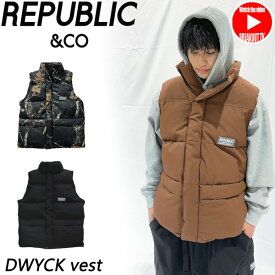25-26 REPUBLIC&CO/リパブリック DWYCK vest 着用説明動画 メンズ レディース 防水ベスト スノーボードウェア スノーウェアー 2026 型落ち