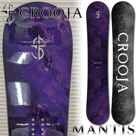 【ポイントUP期間中】26-27 CROOJA/クロージャ MANTIS マンティス メンズ スノーボード グラトリ ラントリ 板 2027 予約商品