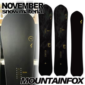 26-27 NOVEMBER/ノベンバー MOUNTAINFOX マウンテンフォックス メンズ レディース スノーボード パウダー 板 国産 2027 予約商品