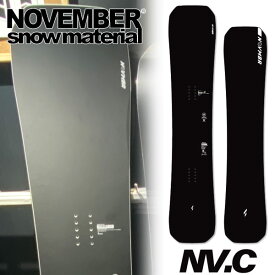 26-27 NOVEMBER/ノベンバー NV.C エヌブイシー メンズ レディース スノーボード カービング 板 国産 2027 予約商品