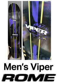 26-27 ROME/ローム VIPER バイパー メンズ スノーボード パーク カービング 板 2027 予約商品