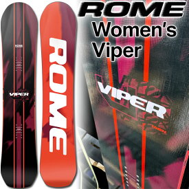 26-27 ROME/ローム WOMEN'S VIPER バイパー レディース スノーボード パーク カービング 板 2027 予約商品