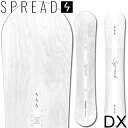 26-27 SPREAD/スプレッド DX ディーエックス メンズ スノーボード グラトリ ジブ 板 2027 予約商品