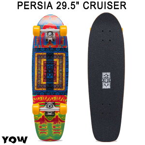 񂹏i 2023 YOW/E SKATE PERSIA p[VA 29.5inc N[U[ T[tXP[g OXP[g{[h O{[h XP{[ Itg