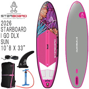 2026 STARBOARD I GO TIKINE SUN DELUXE SINGLE CHAMBER 10'8 X 33/�X�^�[�{�[�h �f���b�N�X �C���t���[�^�u�� �p�h���{�[�h �T�b�v SUP