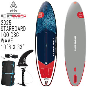 2025 STARBOARD I GO TIKINE WAVE DELUXE SINGLE CHAMBER 10'8 X 33 / X^[{[h fbNX eBL[lEFCu VO`o[ Ct[^u ph{[h Tbv SUP DSC