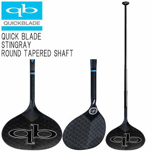 QUICKBLADE STINGRAY NEW ROUND TAPERED SHAFT / NCbNu[h XeBO[ Ehe[p[Vtg J[{ph SUP Tbv X^hAbvph{[h cƏ~ 