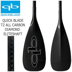QuickBlade T2 ALL CARBON DIAMOND ELITE SHAFT / NCbNu[h I[J[{ _Ch G[g Vtg ph{[h SUP Tbv cƏ~ 