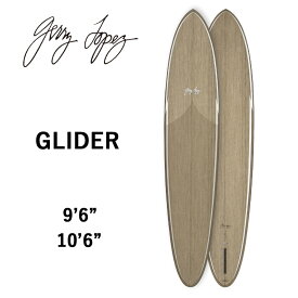 取り寄せ商品 GerryLopez GLIDER/ ジェリー・ロペス グライダー EPS 9'6 10'6 ロング サーフボード サーフィン 営業所止め 送料無料