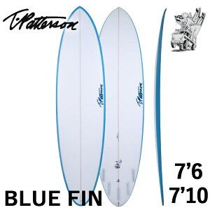 񂹏i TIMMY PATTERSON BLUE FIN / eB~[p^[\ u[tB 7'6 7'10 SURFTECH T[tebN T[t{[h T[tB ~bhOX cƏ~
