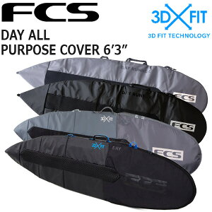 FCS 3DXFIT DAY ALL PURPOSE COVER 6'3/GtV[GX fCI[p[pXJo[ {[hP[X n[hP[X T[t{[h T[tB