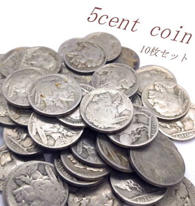 coin-5■5セントコイン インディアン&バッファロー【10枚セット】本物硬貨 アクセサリー 材料 パーツ クラフト　コンチョ
