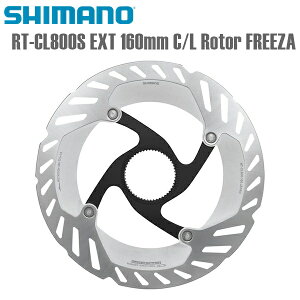 SHIMANO V}m fBXNu[L RT-CL800S EXT 160mm C/L Rotor FREEZA V}m([h/MTBʕi) ]ԗpfBXNu[L