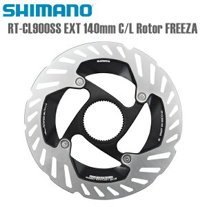 SHIMANO V}m fBXNu[L RT-CL900SS EXT 140mm C/L Rotor FREEZA V}m([h/MTBʕi) ]ԗpfBXNu[L