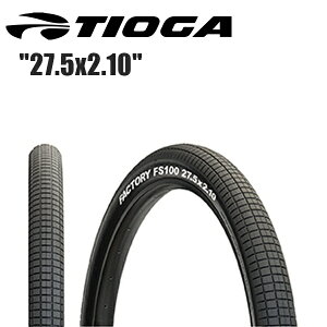TIOGA ^CIK FS100 27.5x2.10 TIR16802 }EeoCNpIt[h^C