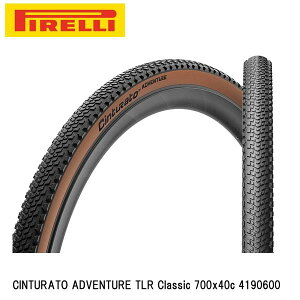 PIRELLI s CINTURATO ADVENTURE TLR Classic 700x40c 4190600 ] `[uX^C