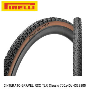 PIRELLI s CINTURATO GRAVEL RCX TLR Classic 700x40c 4332800 ] `[uX^C