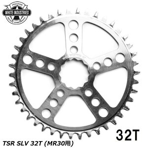 WHITE INDUSTRIES zCgC_Xg[Y `F[O TSR SLV 32T (MR30p) ] `F[O