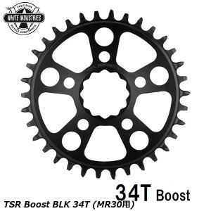 WHITE INDUSTRIES zCgC_Xg[Y `F[O TSR Boost BLK 34T (MR30p) ] `F[O