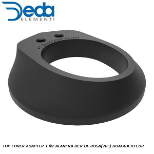 DEDAELEMENTI f_GeB TOP COVER ADAPTER 1 for ALANERA DCR DE ROSA(70°) HDALADCRTCDR DCR Xe ] wbhp[c