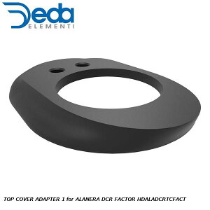 DEDAELEMENTI f_GeB TOP COVER ADAPTER 1 for ALANERA DCR FACTOR HDALADCRTCFACT DCR Xe ] wbhp[c