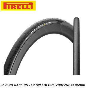 PIRELLI s P ZERO RACE RS TLR SPEEDCORE 700x26c 4196900 `[uX^C