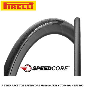 PIRELLI s P ZERO RACE TLR SPEEDCORE Made in ITALY 700x40c 4155500 `[uX^C