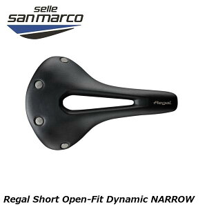 SELLE SAN MARCO ZT}R Regal Short Open-Fit Dynamic NARROW [KV[g I[vtBbg _Ci~bN ]ԗp Th