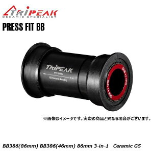TRIPEAK gCs[N PRESS FIT BB (vXtBbg) BB386(86mm) EMA-PF386-SCCB2430 BB386(46mm) 86mm 3-in-1 Ceramic G5