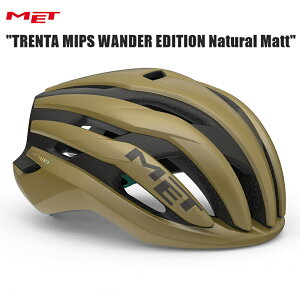 MET メット TRENTA MIPS WANDER EDITION Natural Matt 自転車用 ロードバイク ヘルメット