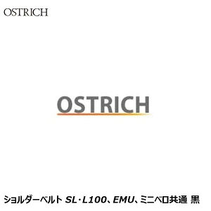 OSTRICH I[Xgb` V_[xg SLEL100AEMUA~jx  ֍sObY