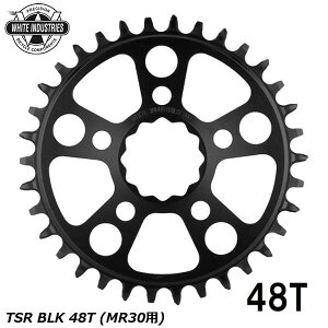 WHITE INDUSTRIES zCgC_Xg[Y `F[O TSR BLK 48T (MR30p) ] `F[O
