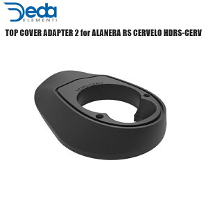 DEDAELEMENTI f_GeB TOP COVER ADAPTER 2 for ALANERA RS CERVELO HDRS-CERV DCR Xe ] wbhp[c