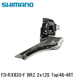 SHIMANO �V�}�mGRX (RX825/RX820/RX610�j FD-RX820-F BRZ 2x12S Top:46-48T ���]�� �t�����g�f�B���[���[