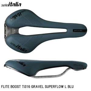 SellaItalia ZC^A FLITE BOOST Ti316 GRAVEL SUPERFLOW L BLU ]ԗp Th