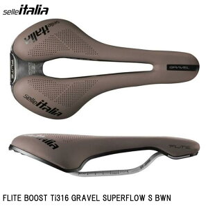 SellaItalia ZC^A FLITE BOOST Ti316 GRAVEL SUPERFLOW S BWN ]ԗp Th
