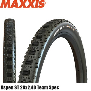 Maxxis �}�L�V�X Aspen ST �A�X�y�� 29x2.40 Team Spec �O���x���p�I�t���[�h�^�C�� ���]��