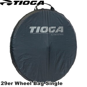 TIOGA ^CIK 29er Wheel Bag Single zC[obO VO BAG53301 ֍sObY zC[obO
