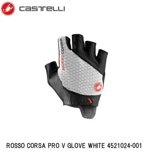 CASTELLI JXe ROSSO CORSA PRO V GLOVE WHITE 4521024-001 TCNn[tO[u ]