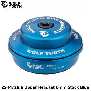 WOLF TOOTH �E���t�g�D�[�X ZS44/28.6 Upper Headset 6mm Stack Blue ���]�� �w�b�h�p�[�c