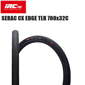IRC ACA[V[ SERAC CX EDGE TLR 700x32C ] VNNX `[uXfB^C