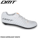 DMT ディーエムティー POGIS SUPERLIGHT WHITE 自転車 サイクルシューズ ビンディングシューズ