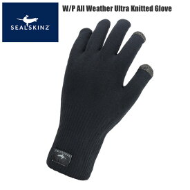 SealSkinz シールスキンズ グローブ 手袋 防水 W P All Weather Ultra Knitted Glove 自転車 サイクリング アウトドア