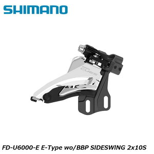 SHIMANO V}mCUES(U3000/U4000/U6000/U8000) FD-U6000-E E-Type wo/BBP SlDESWlNG 2x10S ] tgfB[[