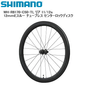SHIMANO �V�}�m WH-R8170-C50-TL ���A 11/12s 12mmE�X���[ �`���[�u���X �Z���^�[���b�N�f�B�X�N ���g�z�C�[�� ���]��