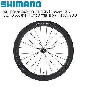 SHIMANO V}m WH-R9270-C60-HR-TL tg 12mmEX[ `[uX zC[obOt Z^[bNfBXN gzC[ ]