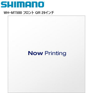 SHIMANO V}m WH-MT500 tg QR 29C` gzC[ ]