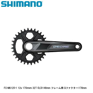 SHIMANO V}m FC-M6120-1 12s 170mm 32T OLD:148mm t[p Qt@N^[:178mm ] NNZbg