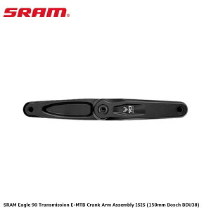 SRAM �X���� SRAM Eagle 90 Transmission E-MTB Crank Arm Assembly ISIS (150mm Bosch BDU38) ���]�� �N�����N�A�[��